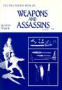 Wepons and Assassins